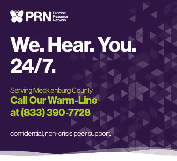 Need help now? Call our 24/7 warm-line! Serving Mecklenburg County.